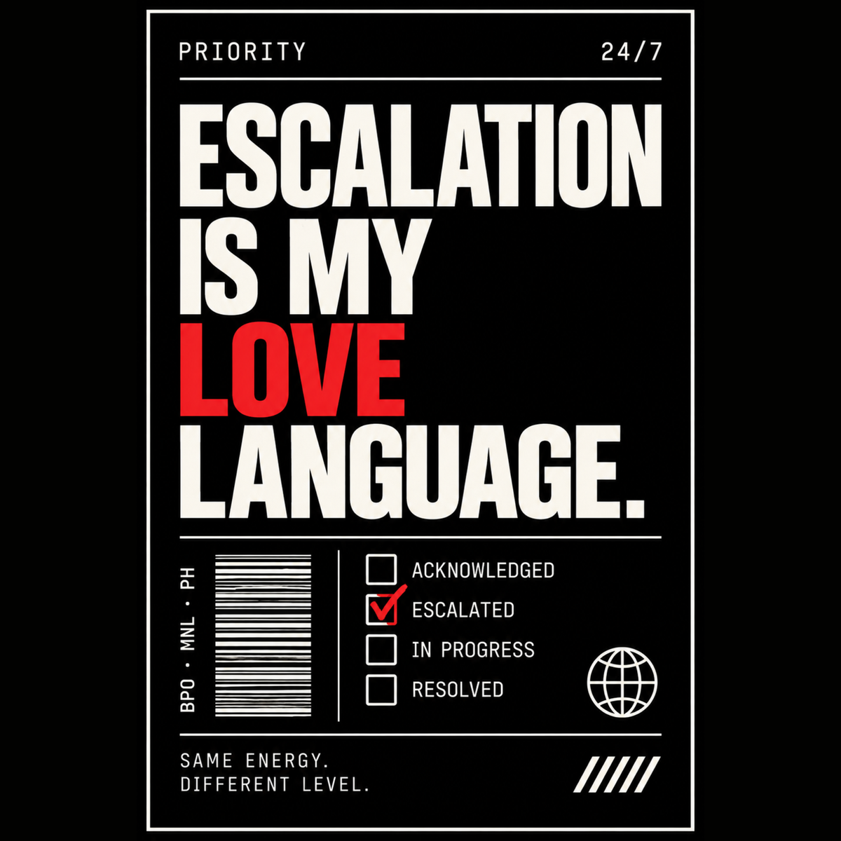 Escalation Is My Love Language Tee