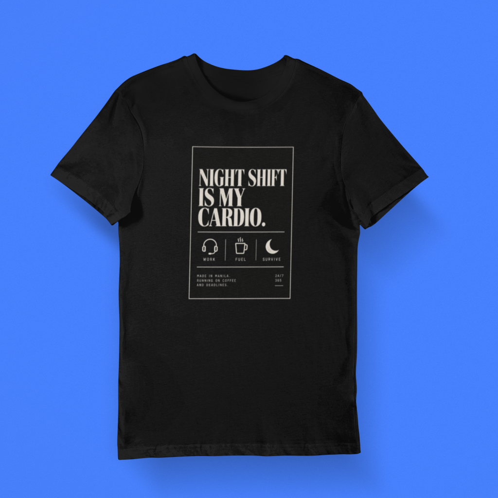 Night Shift Is My Cardio Tee