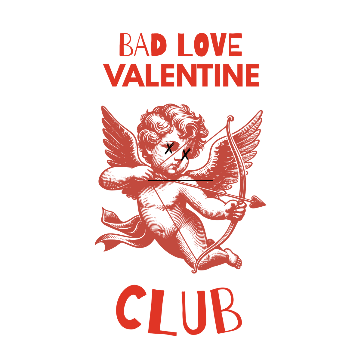 Bad Love Valentine Club Tee